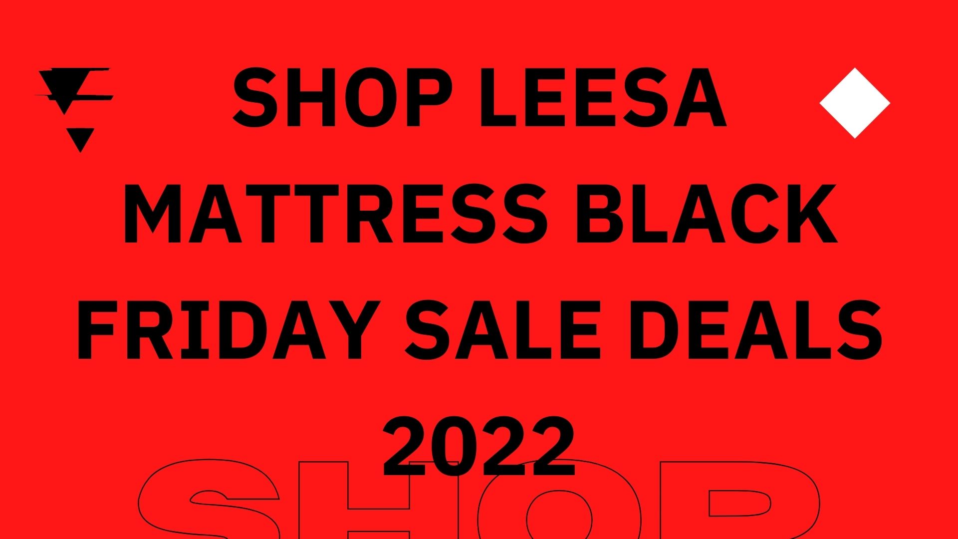 Leesa Mattress Black Friday Sale Deals (2022)